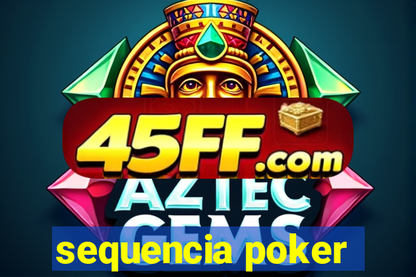 sequencia poker